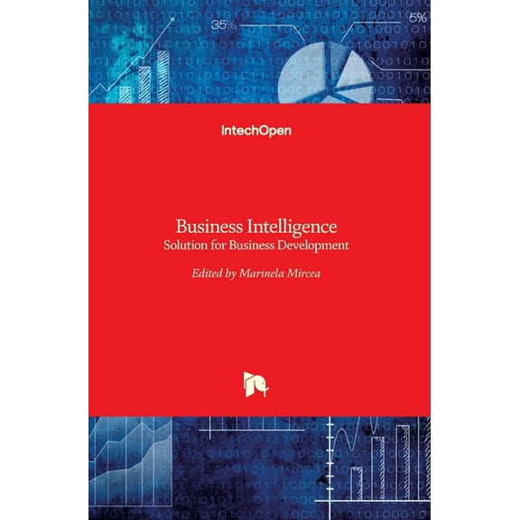 Business Intelligence: Solution for Business Development (Hardcover)