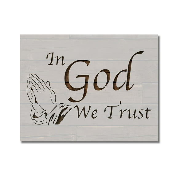 In God We Trust Praying Hands Stencil Template Reusable 11 x 8.5 Inches for Painting on Walls, Wood, Etc. By Stencilville