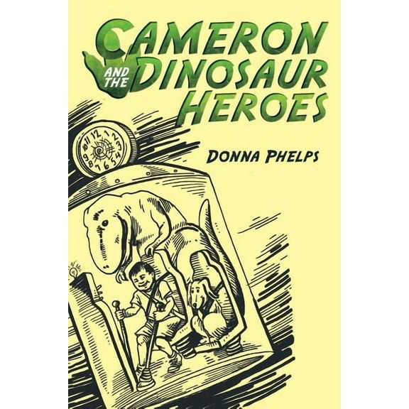 Cameron and the Dinosaur Heroes, (Paperback)