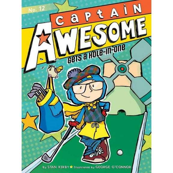 Captain Awesome: Captain Awesome Gets a Hole-in-One (Series #12) (Hardcover)