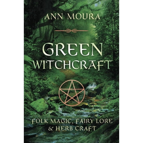 Green Witchcraft Green Witchcraft, Book 01, (Paperback)