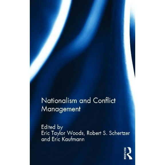 Nationalism and Conflict Management, (Hardcover)