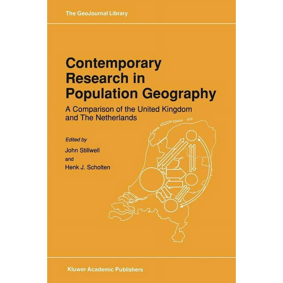 Geojournal Library Contemporary Research in Population Geography: A Comparison of the United Kingdom and the Netherlands, Book 14, (Paperback)