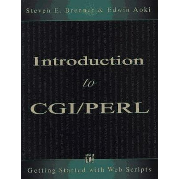 Pre-Owned Introduction to Cgi/Perl: Getting Started With Web Scripts (Paperback) 1558514783 9781558514782