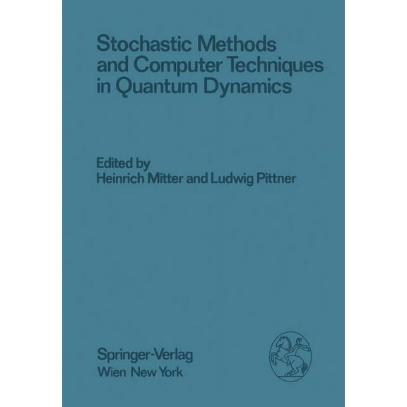 Few-Body Systems Stochastic Methods and Computer Techniques in Quantum Dynamics: Proceedings of the XXIII. Internationale Universitätswoc, Book 26, (Paperback)