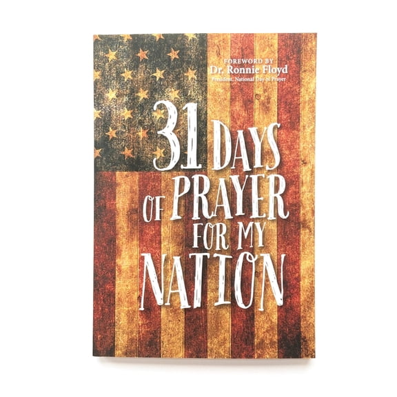 31 Days of Prayer 31 Days of Prayer for My Nation, (Paperback)