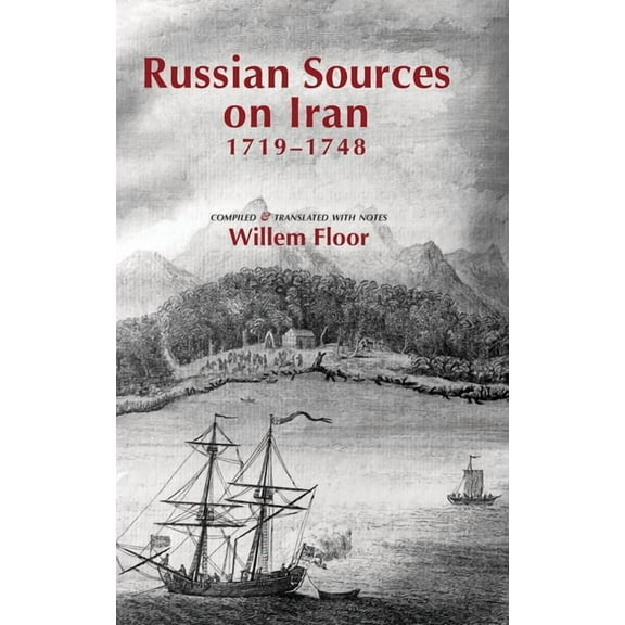 Russian Sources on Iran, 1719-1748 (Hardcover)