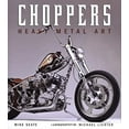 thumbnail image 1 of Pre-Owned Choppers : Heavy Metal Art (Hardcover) 9780760320532, 1 of 1