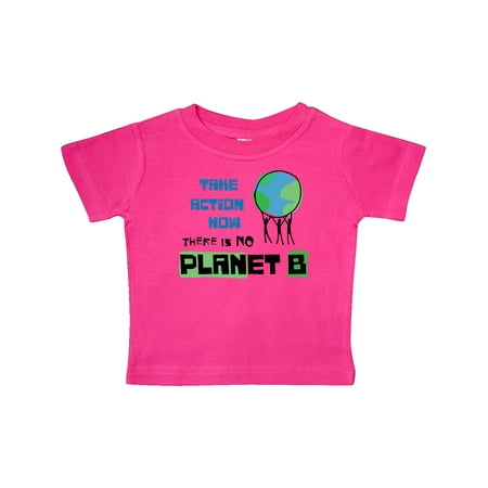 

Inktastic Take Action Now There is No PLANet B with Planet Earth Gift Baby Boy or Baby Girl T-Shirt