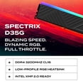 thumbnail image 2 of XPG Spectra D35 32GB (2 x 16GB) 288-Pin PC RAM DDR4 3200 (PC4 25600) Memory (Desktop Memory) Model AX4U320016G16A-DTBKD35G, 2 of 8
