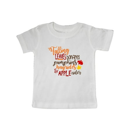 

Inktastic Falling Leaves Bonfires Pumpkins Hayrides and Apple Cider Gift Baby Boy or Baby Girl T-Shirt