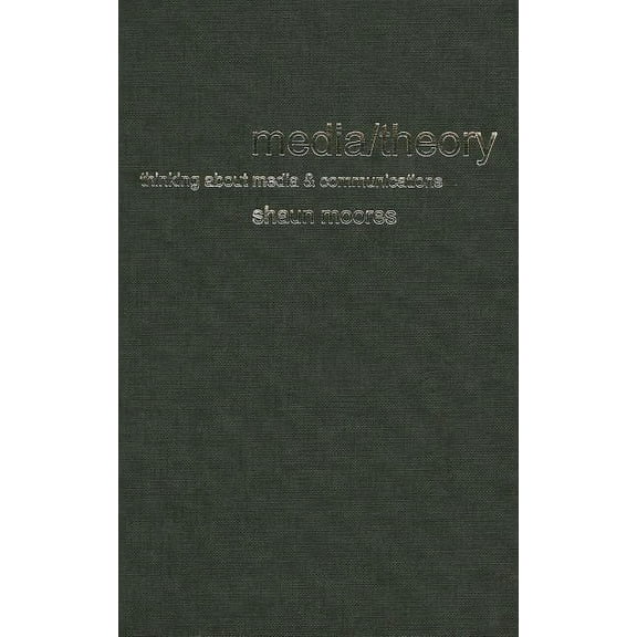 Comedia Media/Theory: Thinking about Media and Communications, (Hardcover)