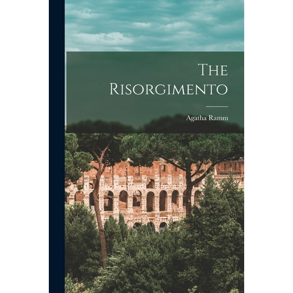 The Risorgimento (Paperback)