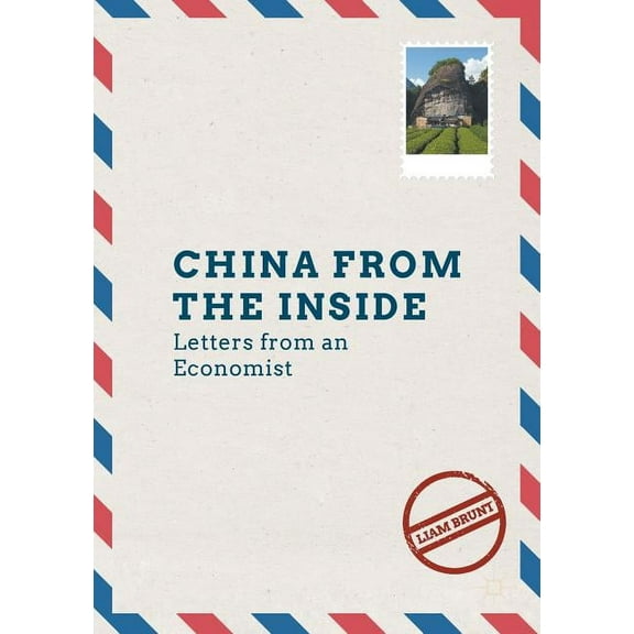 China from the Inside: Letters from an Economist, (Paperback)