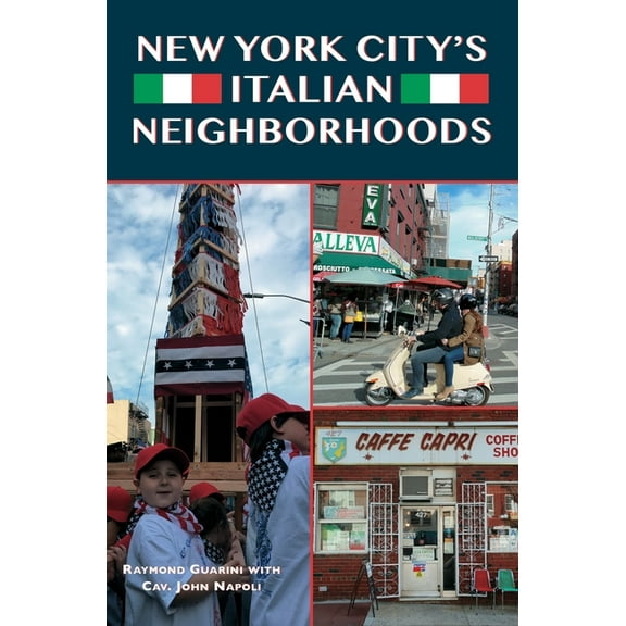 New York City's Italian Neighborhoods, (Hardcover)