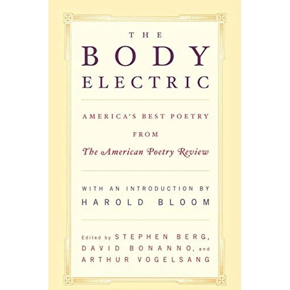 Pre-Owned The Body Electric: America's Best Poetry from the American Poetry Review (Paperback) 0393321703 9780393321708