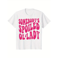 thumbnail image 1 of Summer T Shirt Somebody's Spoiled Ol'lady Shirt, Spoiled Wife Tee, Unisex T-Shirt, Gifts For Her Women Birthday, Short Sleeve Tee Shirt Top Fit Cotton Womenswear, 1 of 6