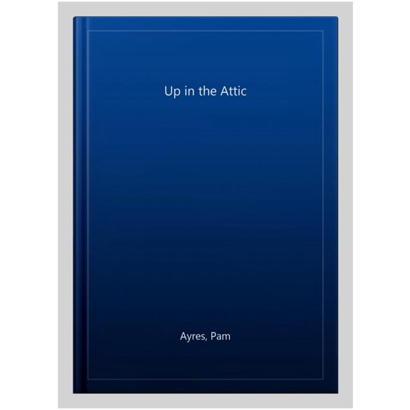 Pre-Owned Up in the Attic (Paperback)