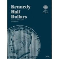 Official Whitman Coin Folder Official Whitman(r) Coin Folder - Kennedy Half Dollars Collection #2: 1986-2003: Kennedy 1986 to 2003, (Hardcover)