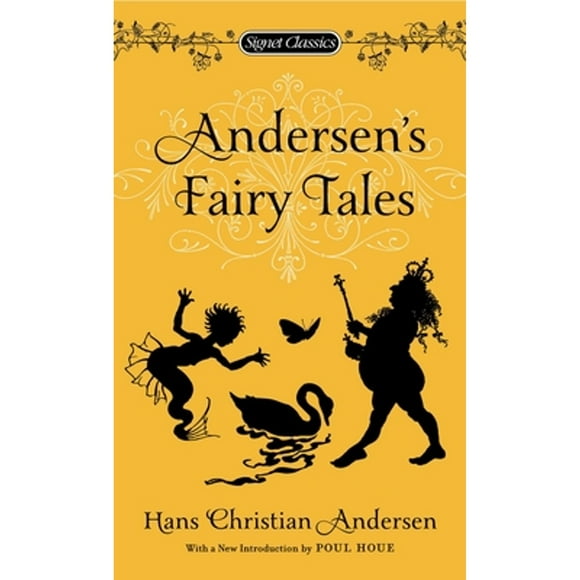 Pre-Owned Andersen's Fairy Tales (Paperback 9780451532077) by Hans Christian Andersen, Joanne Greenberg, Poul Houe