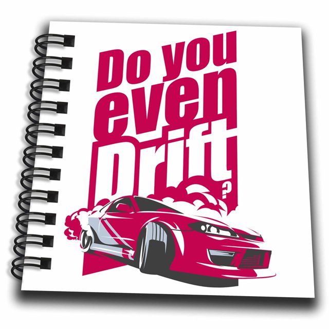 Do You Even Drift Cool Drifting Race Car Racing Smoke Mini Notepad 4 x 4 inch db-282649-3