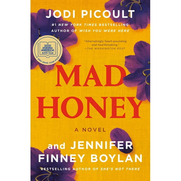 Mad Honey: a GMA Book Club Pick: A Novel (Paperback)