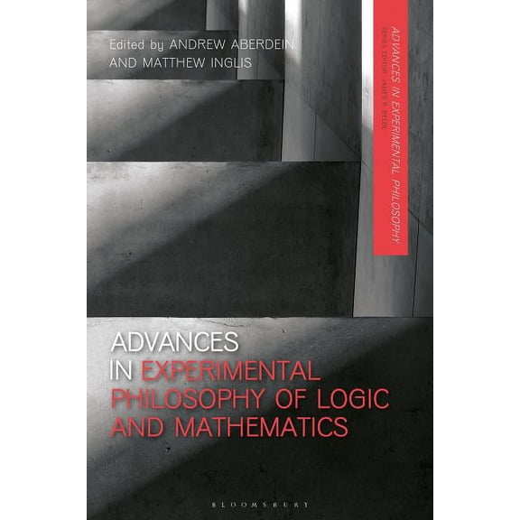 Advances in Experimental Philosophy Advances in Experimental Philosophy of Logic and Mathematics, (Hardcover)