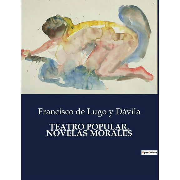Teatro Popular, Novelas Morales, (Paperback)