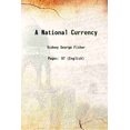thumbnail image 1 of A National Currency 1864 [Hardcover], 1 of 1