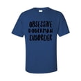 thumbnail image 5 of Funny Doberman T-Shirt, Dog Lover Gift, Obsessive Pet Owner Tee, Cute Dog Shirt, Dog Mom/Dad Gift, 5 of 7