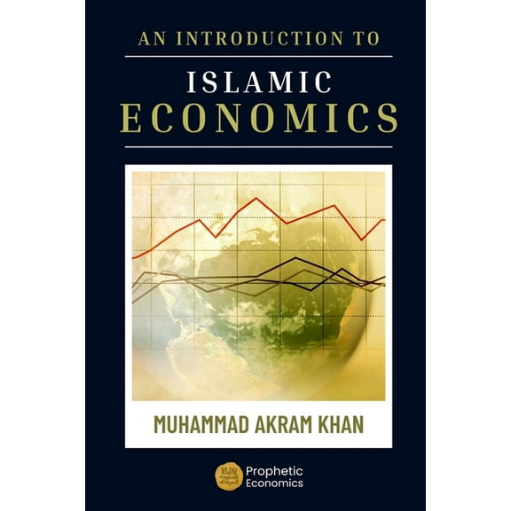 An Introduction to Islamic Economics, (Paperback)