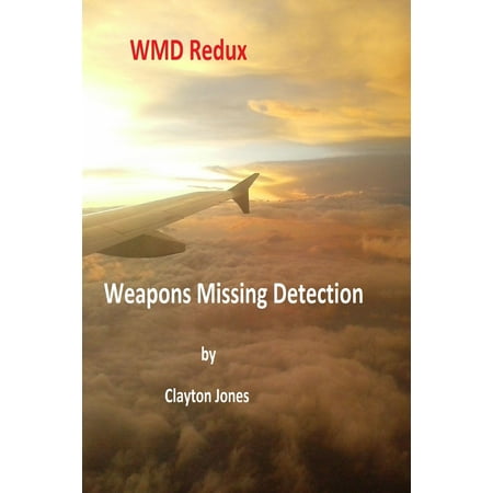 WMD Redux Weapons Missing Detection - eBook