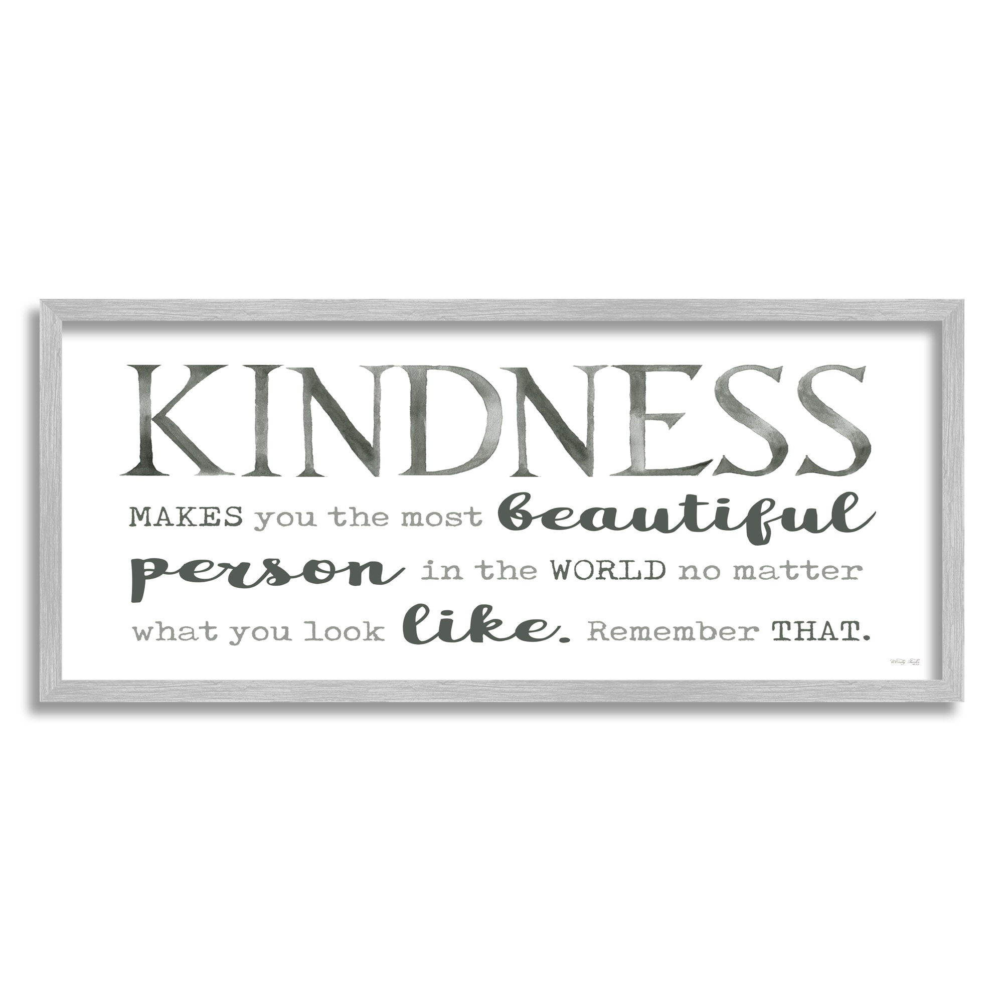 Stupell Industries Kindness Is Beautiful Inspirational Self Love Typography Phrase Graphic Art Gray Framed Art Print Wall Art, Design by Cindy Jacobs
