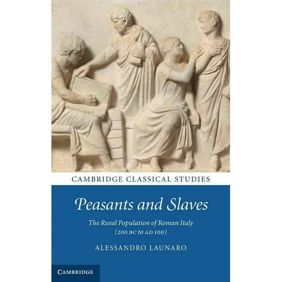 Cambridge Classical Studies Peasants and Slaves, (Hardcover)