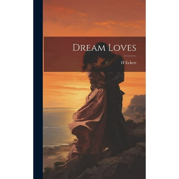 Dream Loves (Hardcover)