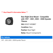 Rear Right Strut Mount - Compatible with 1997 - 2001, 2003 - 2008 Hyundai Tiburon 1998 1999 2000 2004 2005 2006 2007