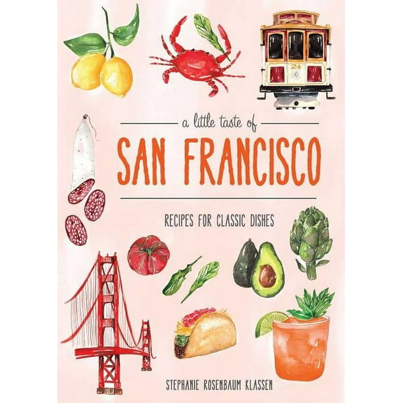 A Little Taste of San Francisco, (Hardcover)