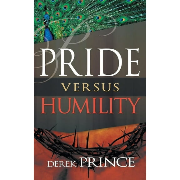 Pride Versus Humility (Paperback)