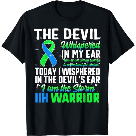 IIH Awareness Intracranial Hypertension Warrior I'm Storm T-Shirt
