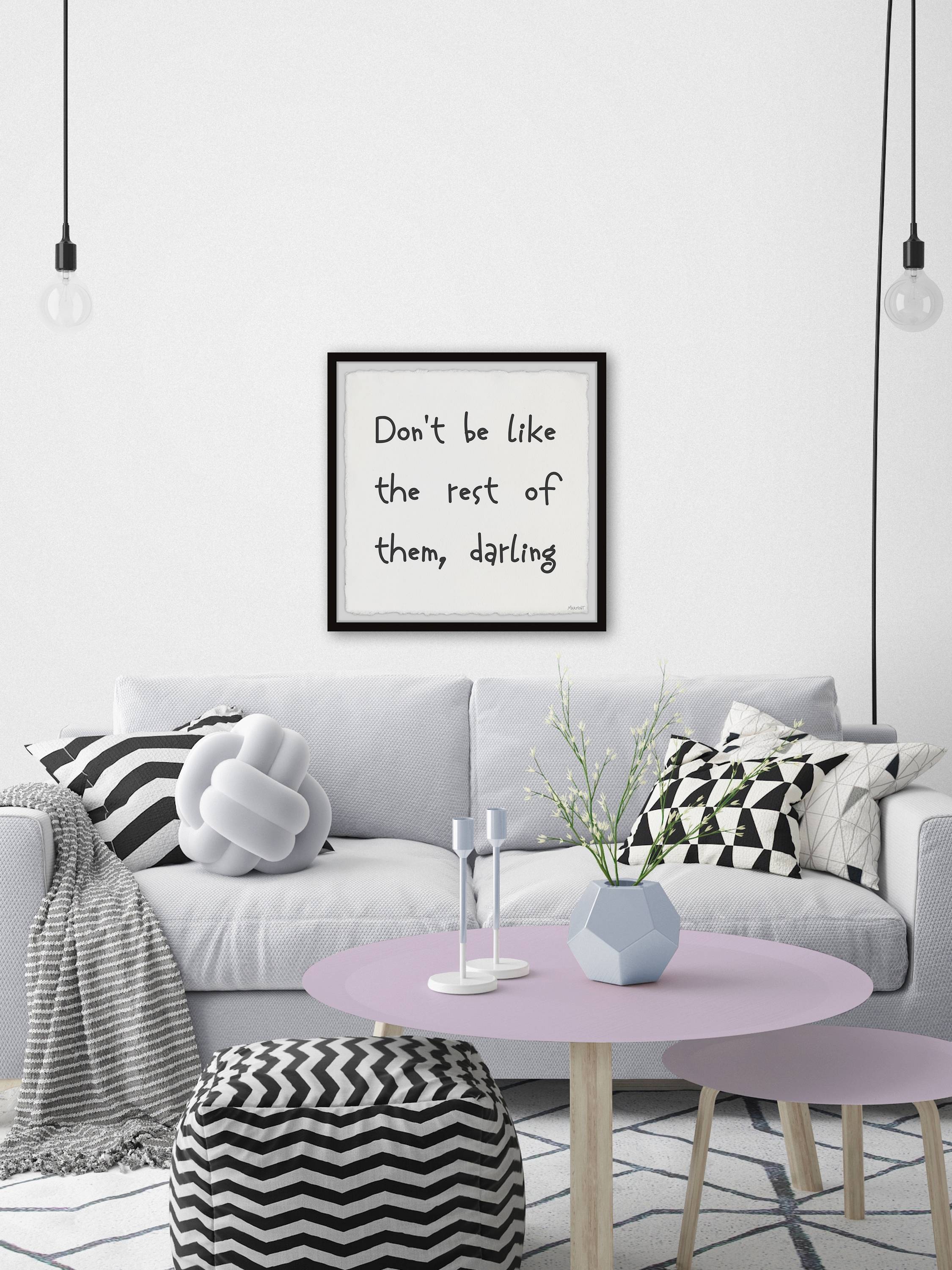 Marmont Hill Don't Be like the Rest of Them Framed Wall Art