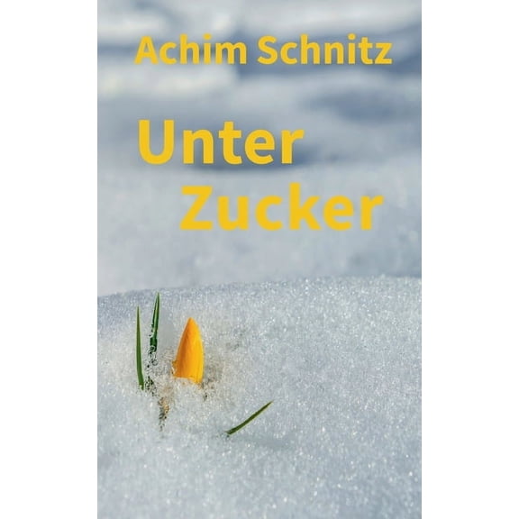 Unter Zucker, (Paperback)