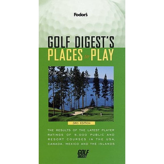 Pre-Owned Golf Digest's Places to Play (Paperback) 0679034021 9780679034025