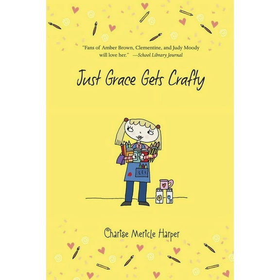 Just Grace Just Grace Gets Crafty, Book 12, (Paperback)