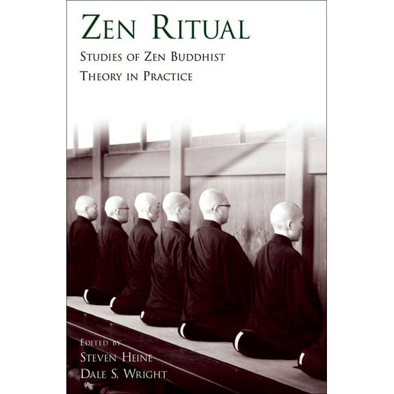 Zen Ritual: Studies of Zen Buddhist Theory in Practice, (Paperback)