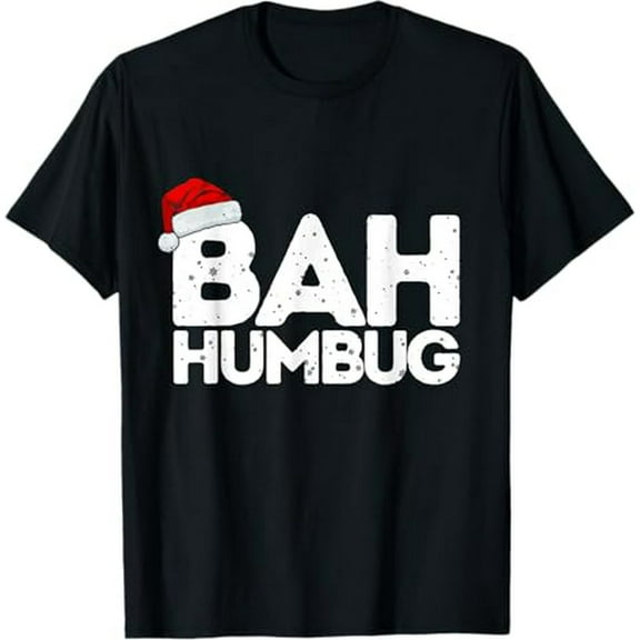 Bah Humbug Funny Sarcastic Anti-Christmas Holiday Haters T-Shirt