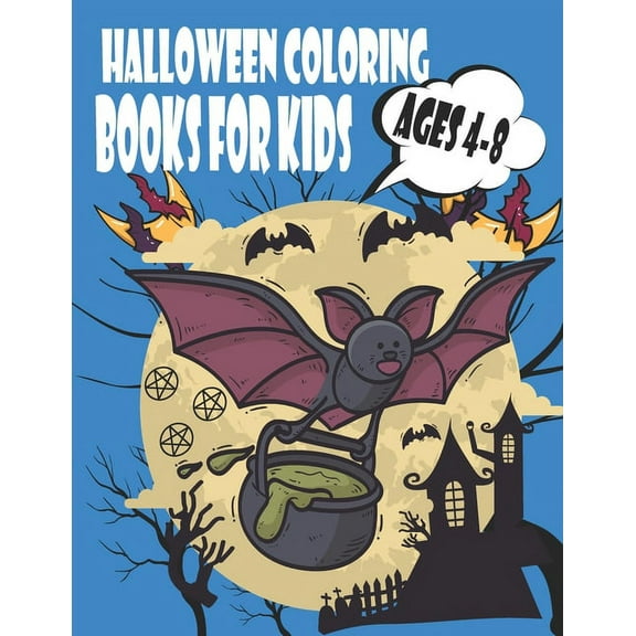 Halloween Coloring Books for Kids Ages 4-8: Cute Halloween Coloring Gift Books for Kids Ages 10-12 (Paperback)