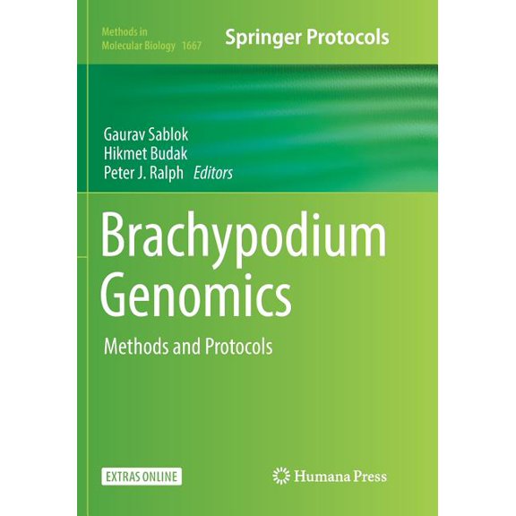 Methods in Molecular Biology Brachypodium Genomics: Methods and Protocols, Book 1667, (Paperback)