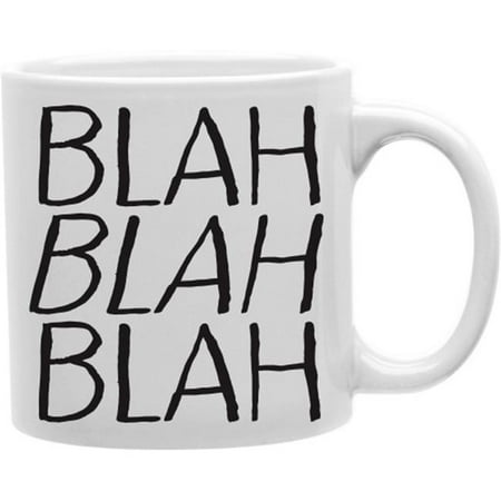 

Imaginarium Goods Blah Blah Blah 11 oz Ceramic Coffee Mug
