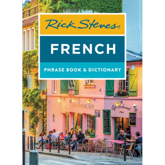 Pre-Owned Rick Steves French Phrase Book & Dictionary (Paperback) 164171185X 9781641711852