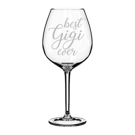 Wine Glass Goblet Best Gigi Ever (20 oz Jumbo)